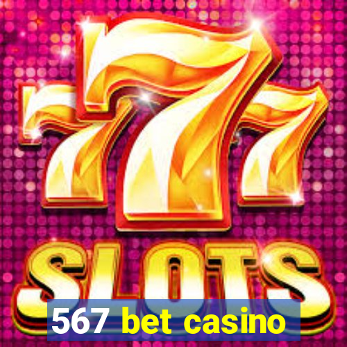 567 bet casino